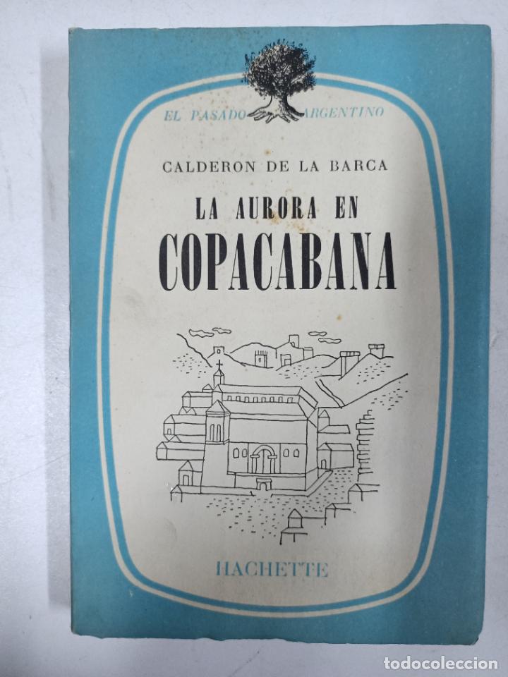 Libros: La Aurora en Copacabana / Calderon de la Barca - Foto 1