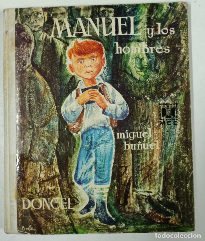 Libros: Manuel y los hombres / Miguel Bu&ntilde;uel - Foto 1