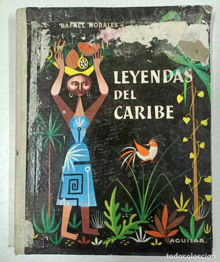 Libros: Leyendas del Caribe / Rafael Morales - Foto 1