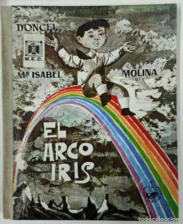 Libros: El Arco Iris / Maria Isabel Molina - Foto 1