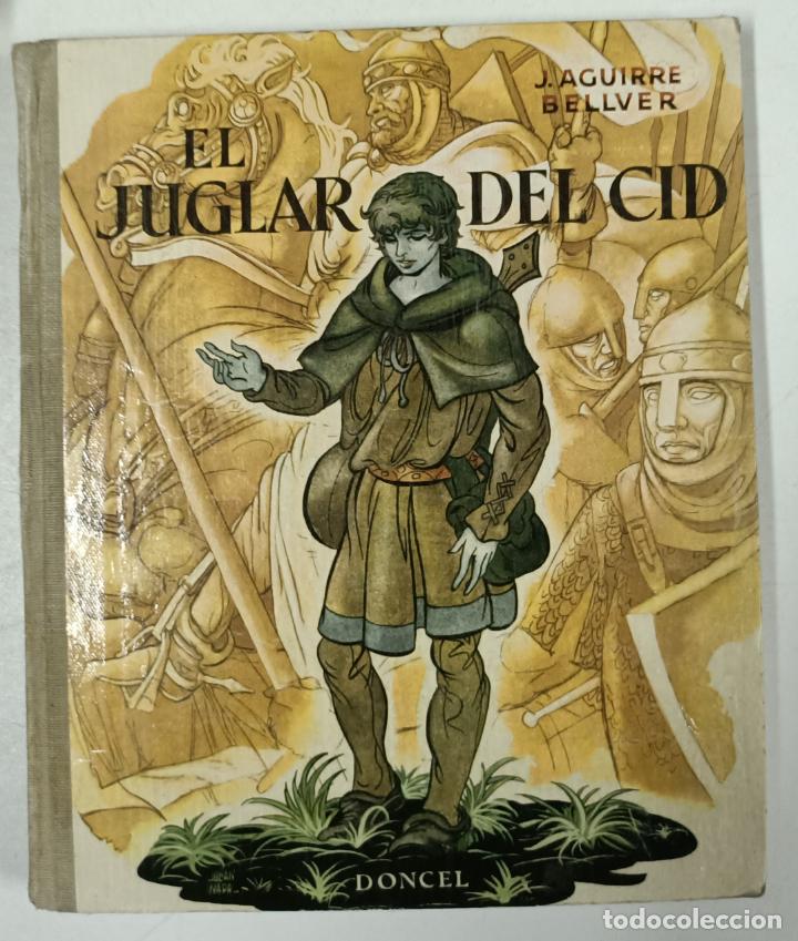 Libros: El Juglar del Cid / Joaquin Aguirre Bellver - Foto 1