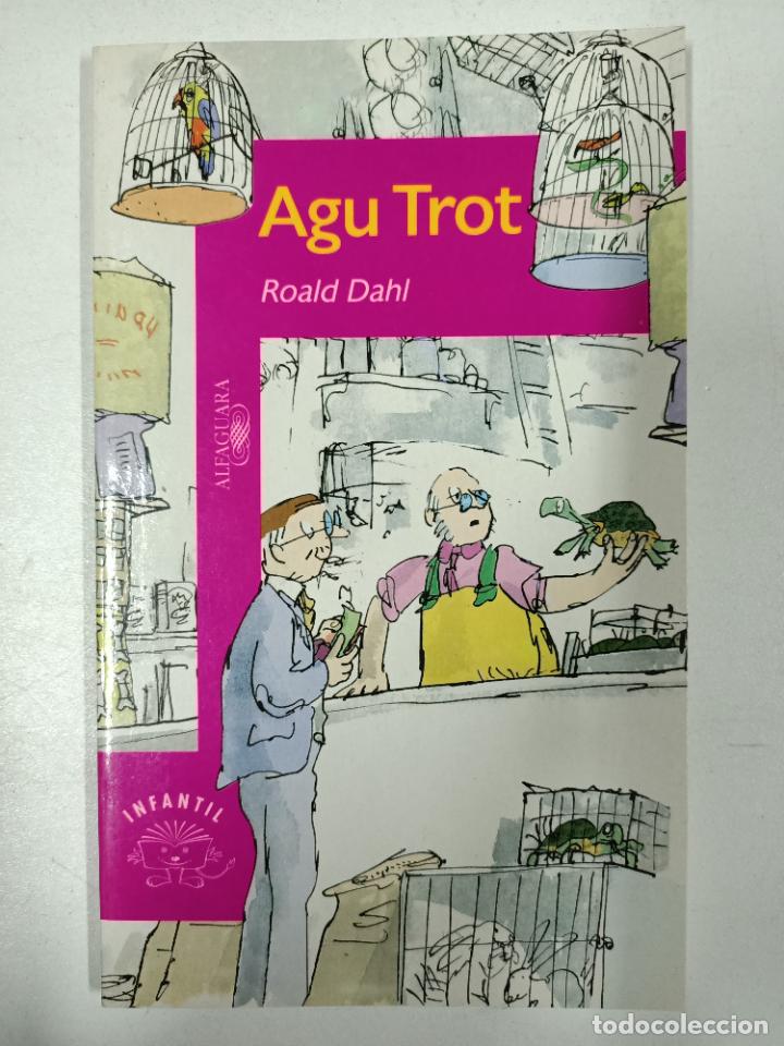 Libros: Agu Trot / Roald Dahl - Foto 1