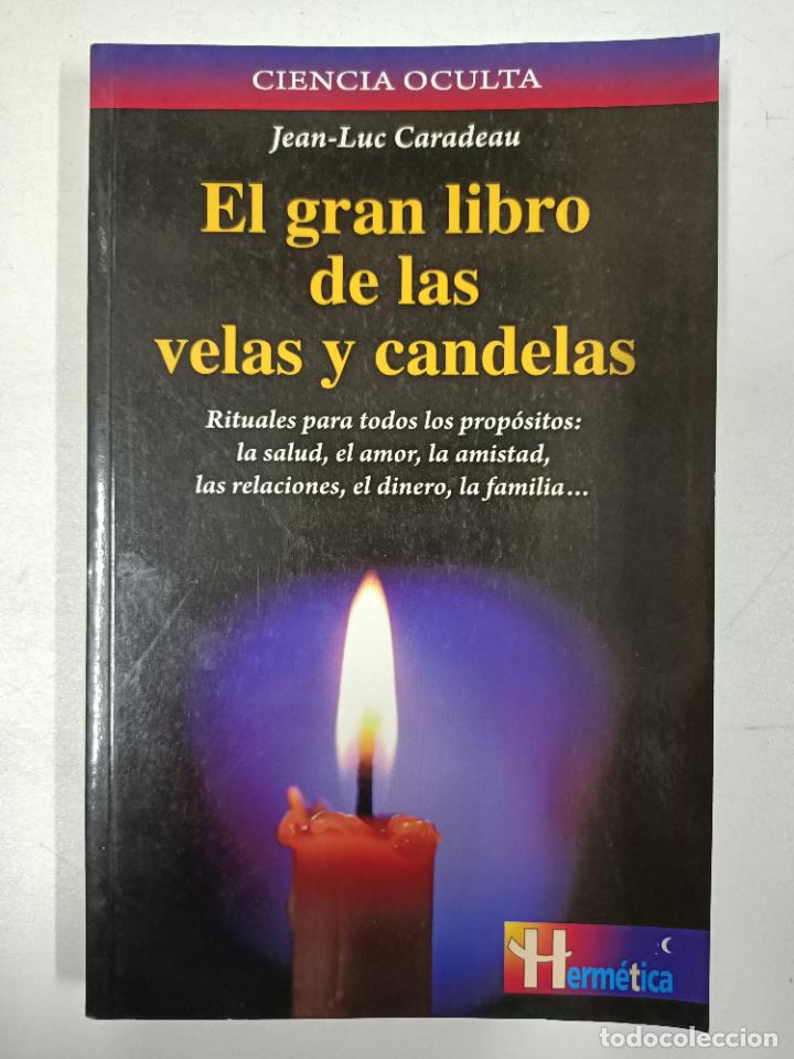 Libros: El gran libro de las velas y candelas / Jean-Luc Caradeau - Foto 1