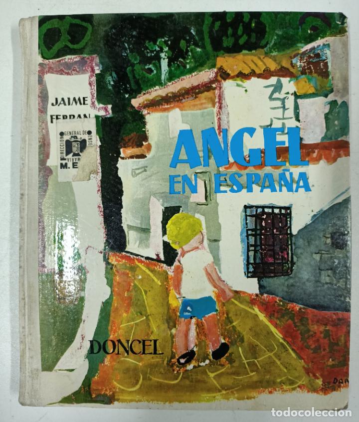 Libros: Angel en Espa&ntilde;a / Jaime Ferran - Foto 1