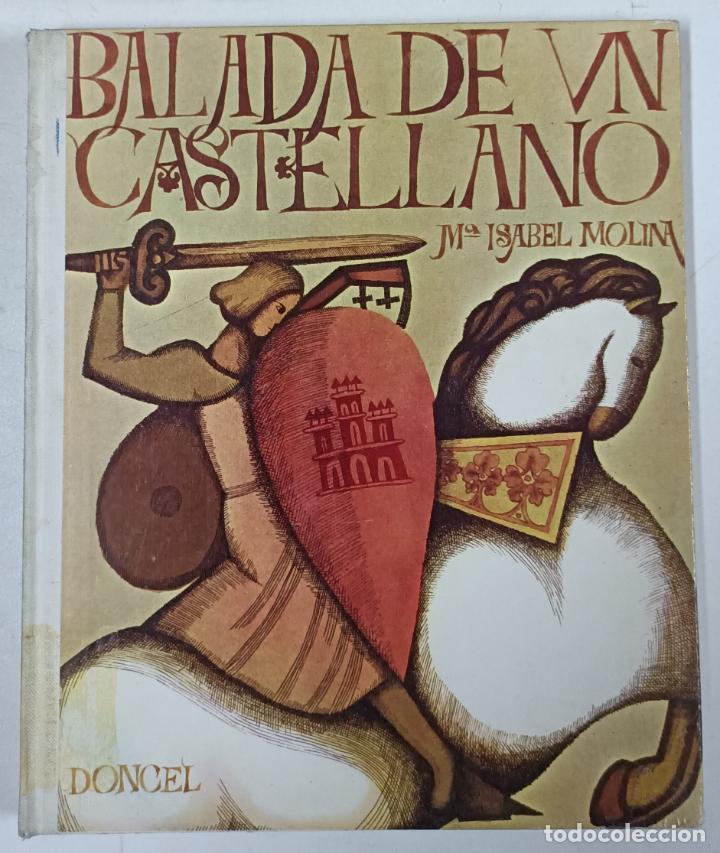 Libros: Balada de un castellano / Maria Isabel Molina - Foto 1