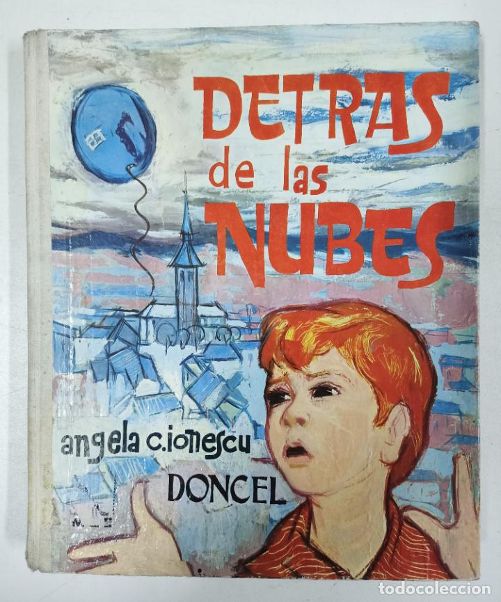 Libros: Detras de las nubes / Angela C. Ionescu - Foto 1