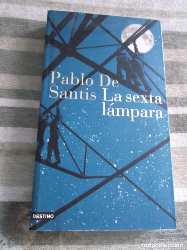 Libros: SEXTA LAMPARA PABLO DE SANTIS - Foto 1