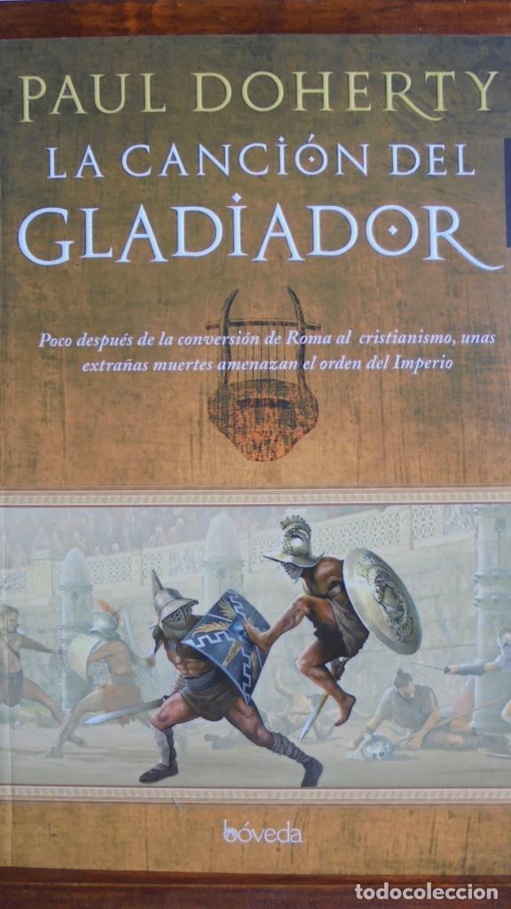 Libros: LA CANCI&Oacute;N DEL GLADIADOR - PAUL DOHERTY - Foto 1