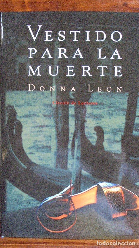 Libros: VESTIDO PARA LA MUERTE - DONNA LEON - Foto 1