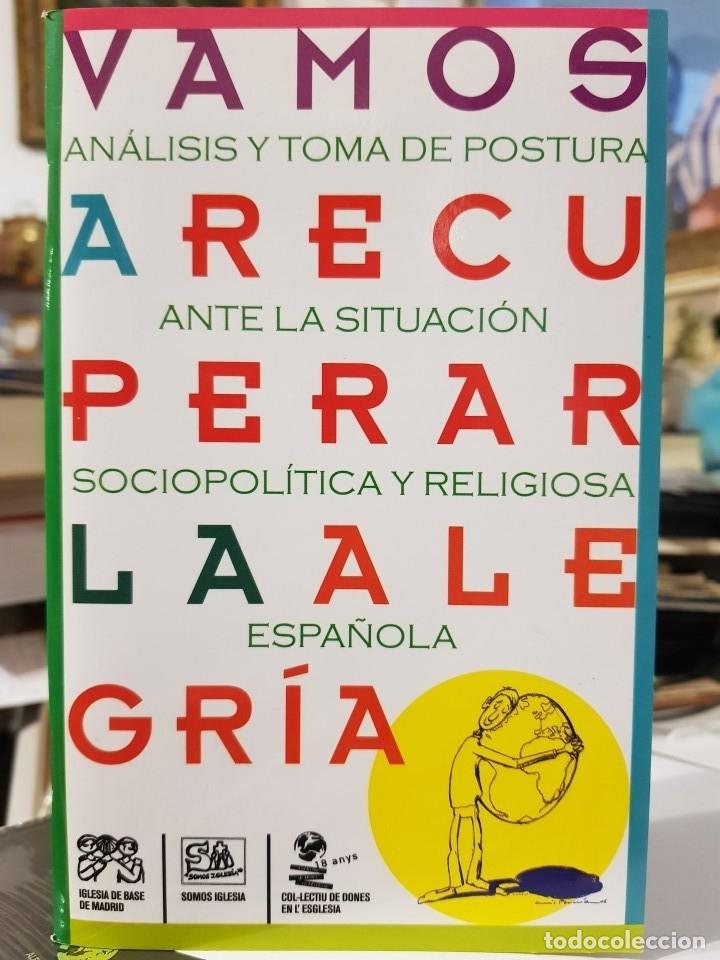 Libros: Vamos a recuperar la alegr&iacute;a - An&aacute;lisis y toma de postura ante la situaci&oacute;n sociopol&iacute;tica y religios