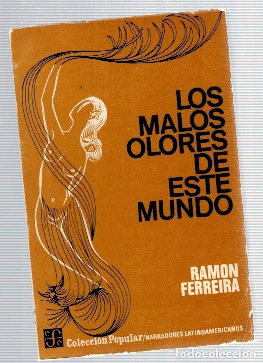 Libros: Los malos olores de este mundo - Ramon Ferreira