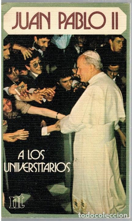Libros: A los universitarios - Juan Pablo II - Foto 1