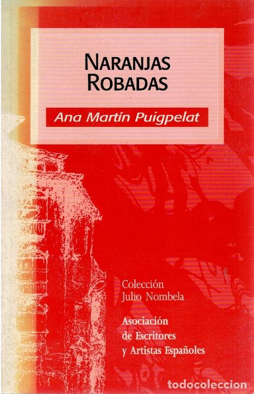 Libros: Naranjas robadas - Ana Mart&iacute;n Puigpelat - Foto 1