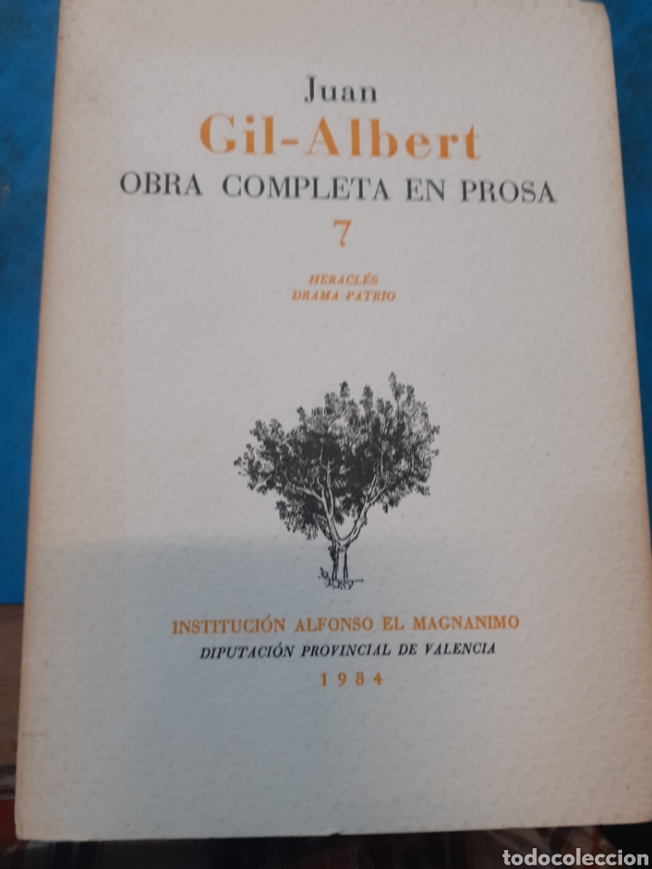 Libros: OBRA COMPLETA EN PROSA. Vol. 7 - GIL ALBERT, Juan - Foto 1
