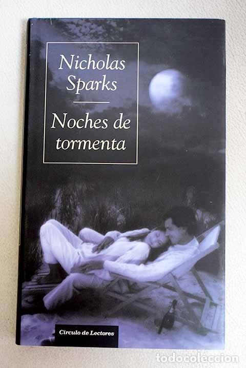 Libros: Noches de tormenta. - Nicholas Sparks. TDK346 - Foto 1