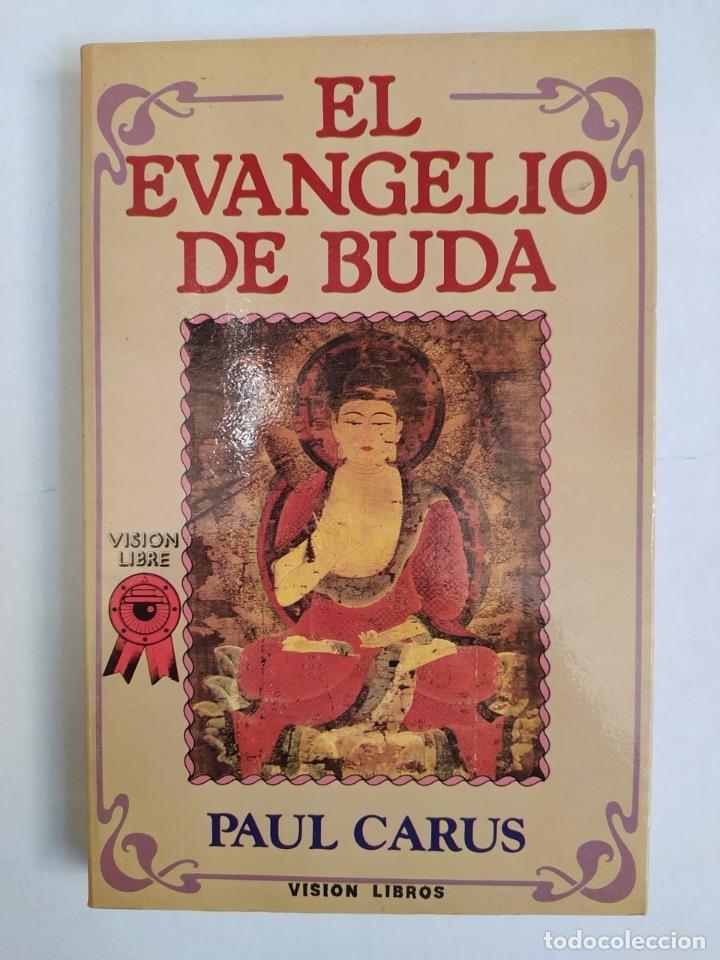 Libros: El evangelio de Buda. - Paul Carus. TDK476 - Foto 1