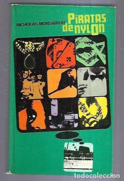 Libros: PIRATAS DE NYLON - MONSARRAT, NICHOLAS - Foto 2