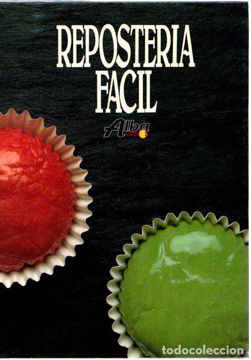 Libros: Reposter&iacute;a f&aacute;cil - NO CONSTA AUTOR - Foto 1