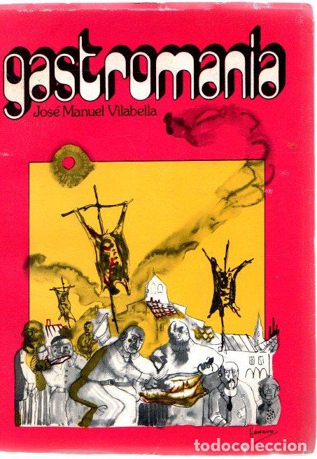 Libros: Gastromania - Vilabella, Jos&eacute; Manuel - Foto 1