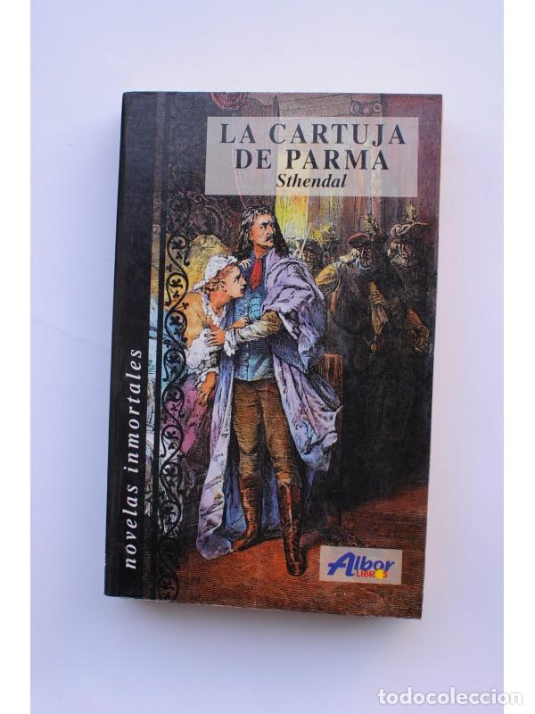Libros: La Cartuja de Parma - STENDHAL - Foto 1
