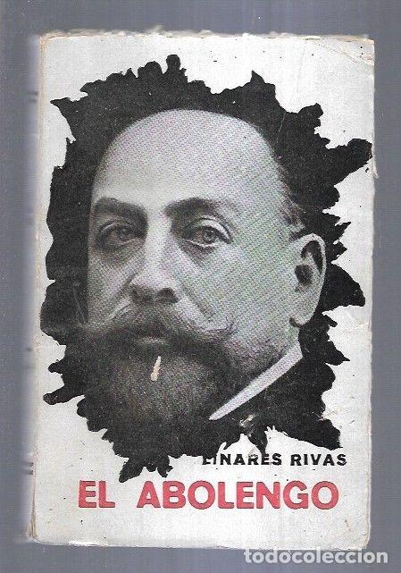 Libros: ABOLENGO - EL - LINARES RIVAS, MANUEL - Foto 1