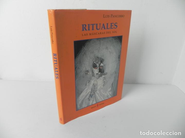 Libros: RITUALES (LAS M&Aacute;SCARAS DEL SOL) LUIS PANCORBO EDICIONES DEL SERBAL-1998 - Foto 1