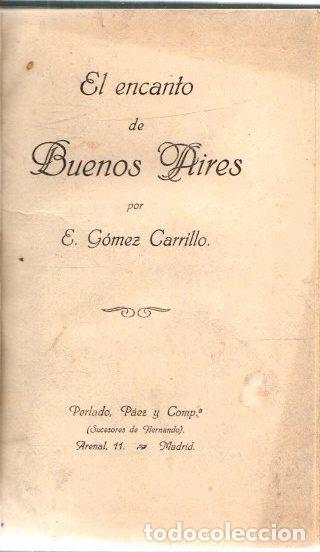 Libros: El encanto de Buenos Aires - G&oacute;mez Carrillo, E. - Foto 1