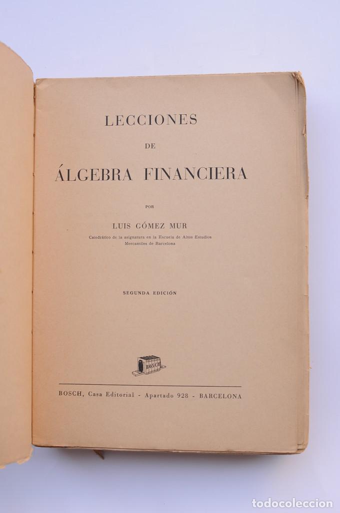 Libros: Lecciones de &aacute;lgebra financiera - G&Oacute;MEZ MUR, Luis - Foto 2