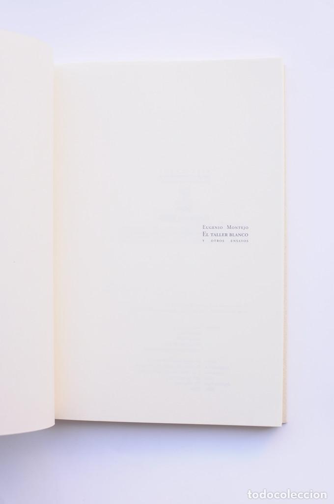 Libros: El taller blanco y otros ensayos - MONTEJO, Eugenio - Foto 2
