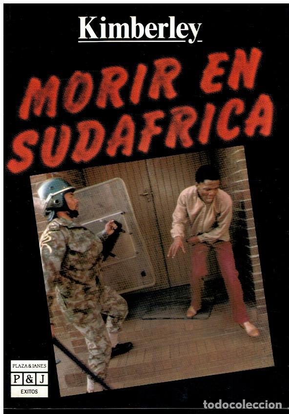 Libros: MORIR EN SUD&Aacute;FRICA. 1&ordf; ed. espa&ntilde;ola. - Foto 1