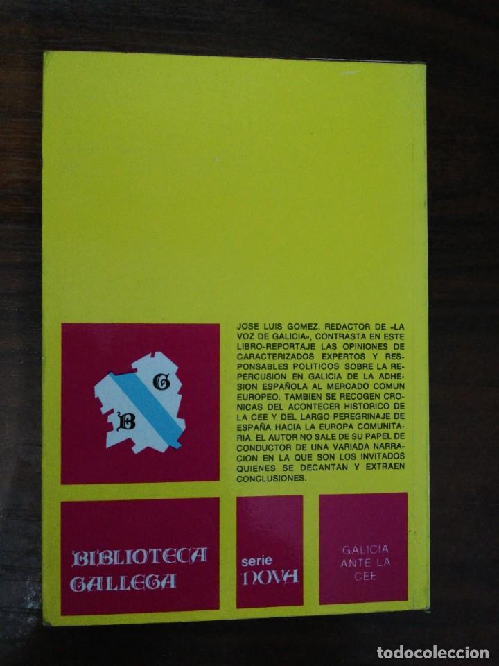 Libros: GALICIA ANTE LA CEE. JOS&Eacute; LUIS G&Oacute;MEZ. 1983 - Foto 5