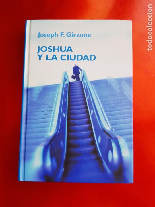 Livros em segunda m&atilde;o: LIBRO-JOSHUA Y LA CIUDAD-JOSEPH F. GIRZONE-2006-R.B.A.-EXCELENTE-COLECCIONISTAS.