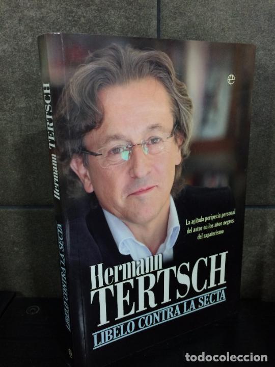 Libros: Libelo contra la secta. Hermann Tertsch. - Foto 1