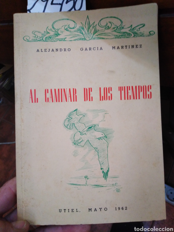 Libros: AL CAMINAR DE LOS TIEMPOS. Utiel - GARCIA MARTINEZ, Alejandro. - Foto 1