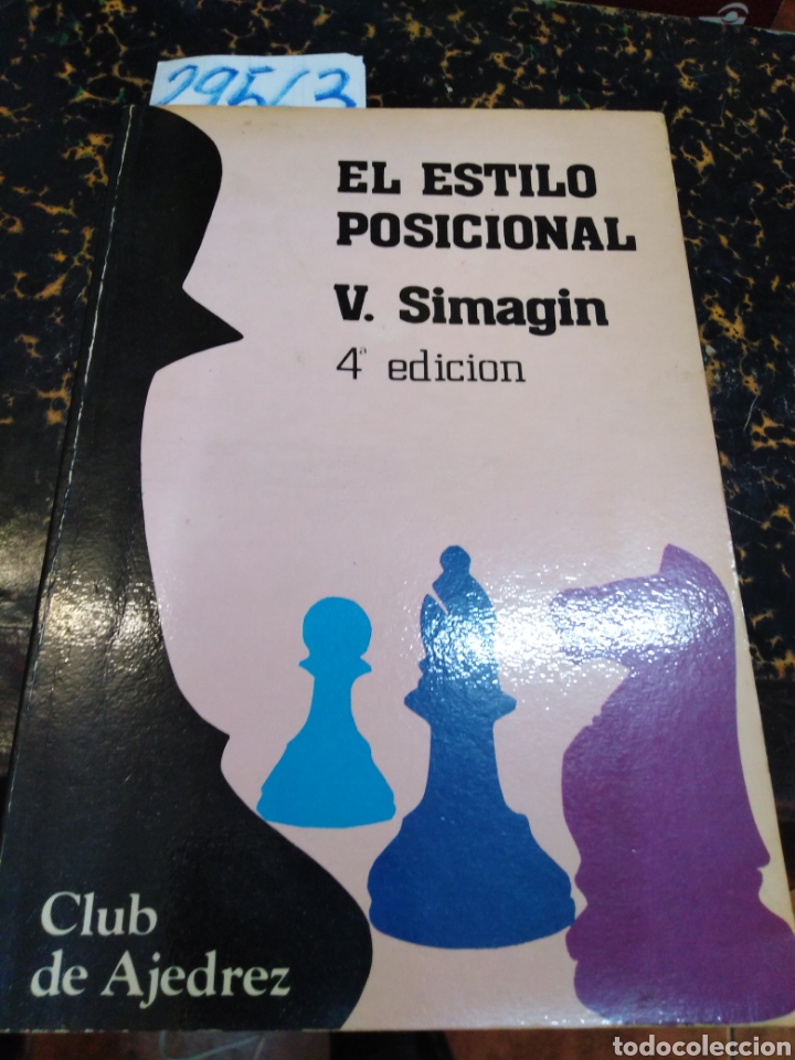 Libros: EL ESTILO POSICIONAL. Ajedrez - SIMAGIN, V. - Foto 1