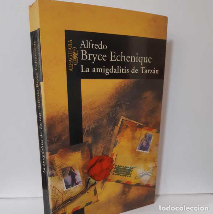 Libros: LA AMIGDALITIS DE TARZ&Aacute;N - BRYCE ECHENIQUE, ALFREDO - Foto 1