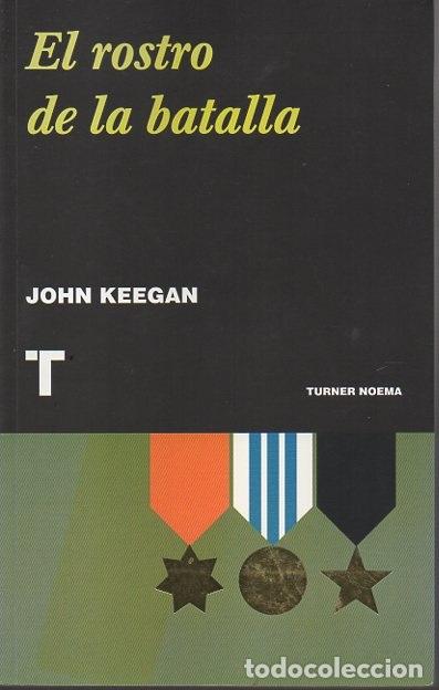 Libros: EL ROSTRO DE LA BATALLA. - KEEGAN, John. - Foto 1