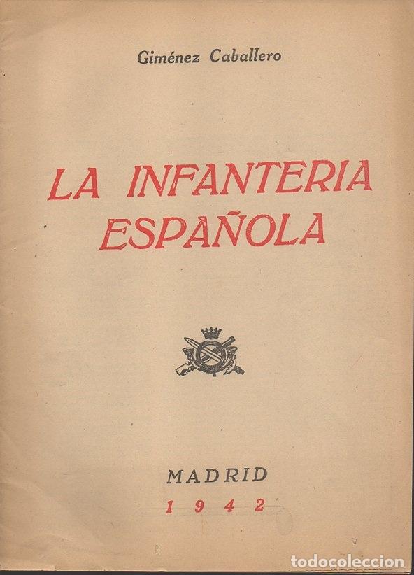 Libros: LA INFANTER&Iacute;A ESPA&Ntilde;OLA. - GIM&Eacute;NEZ CABALLERO. - Foto 1
