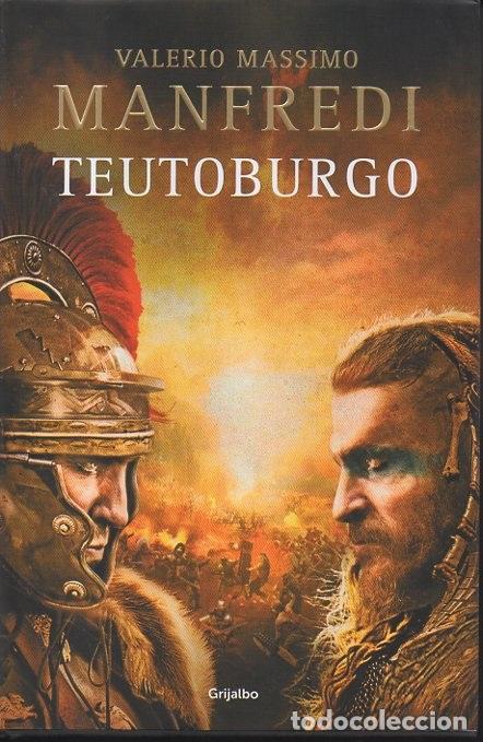 Libros: TEUTOBURGO. - MANFREDI, Valerio Massimo. - Foto 1