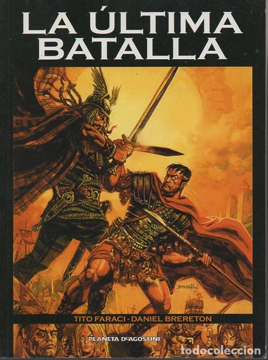 Libros: LA &Uacute;lTIMA BATALLA. - FARACI, Tito. BRERETON, Daniel. - Foto 1