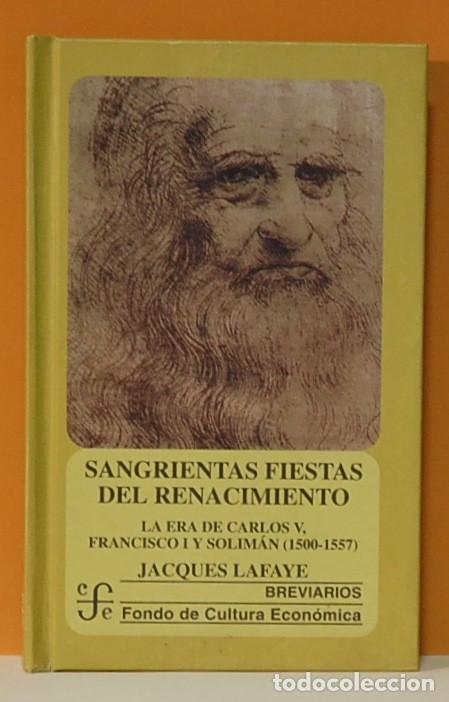 Libros: Sangrientas fiestas del Renacimiento: la era de Carlos V y Solim&aacute;n el Magn&iacute;fico, 1500-1557.