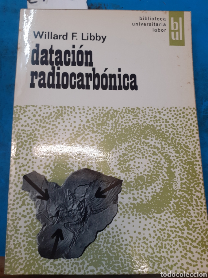 Libros: DATACION RADIOCARBONICA - LIBBY, Willard F. - Foto 1