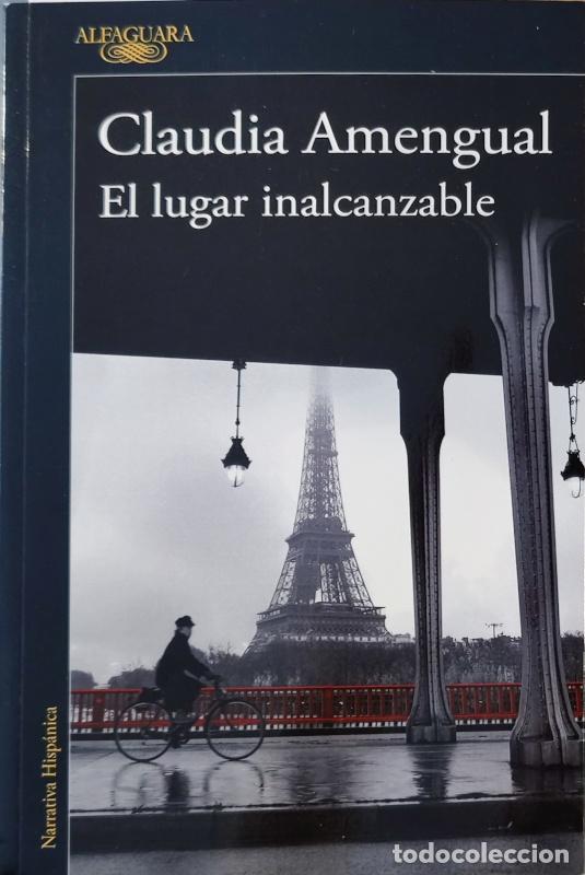 Libros: El lugar inalcanzable - Claudia Amengual - Foto 1