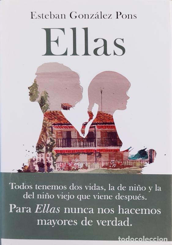 Libros: Ellas - Esteban Gonz&aacute;lez Pons - Foto 1