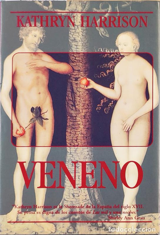 Libros: Veneno - Kathryn Harrison - Foto 1