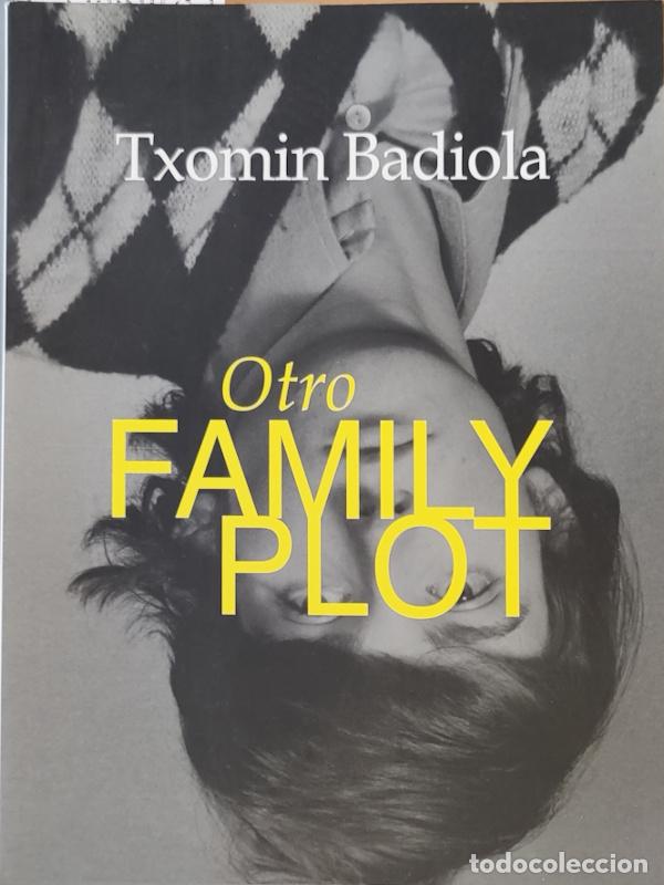 Libros: Otro Family Plot. Txomin Badiola - Aa. Vv. - Foto 1
