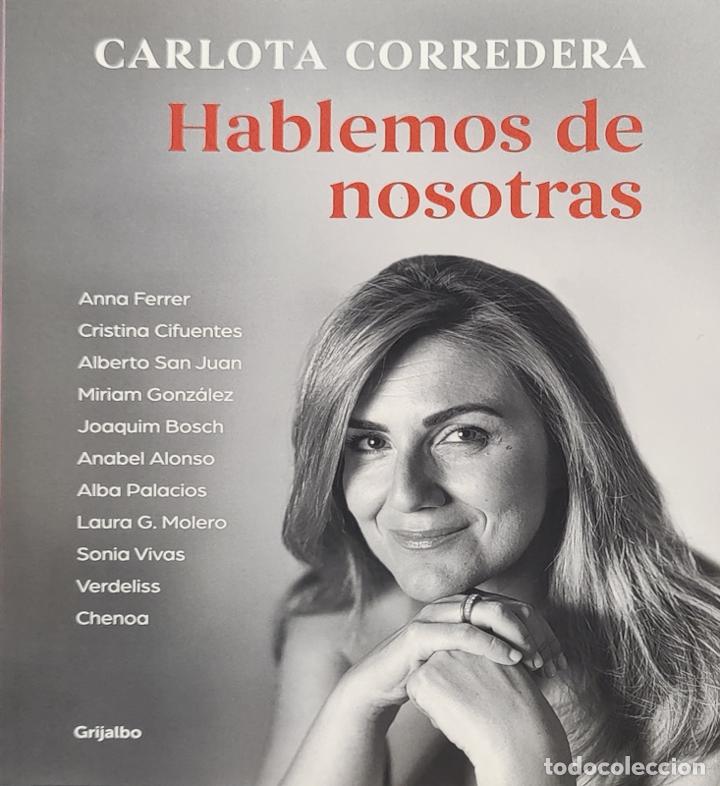 Libros: Hablemos de nosotras - Carlota Corredera - Foto 1
