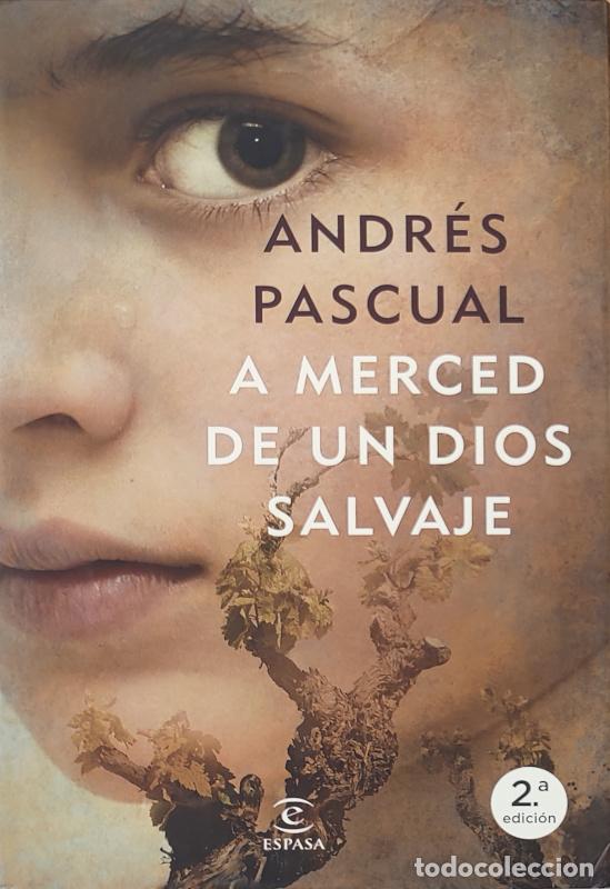 Libros: A merced de un dios salvaje - Andr&eacute;s Pascual - Foto 1