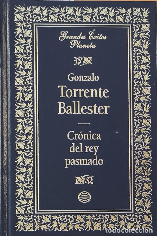 Libros: Cr&oacute;nica del rey pasmado - Gonzalo Torrente Ballester - Foto 1