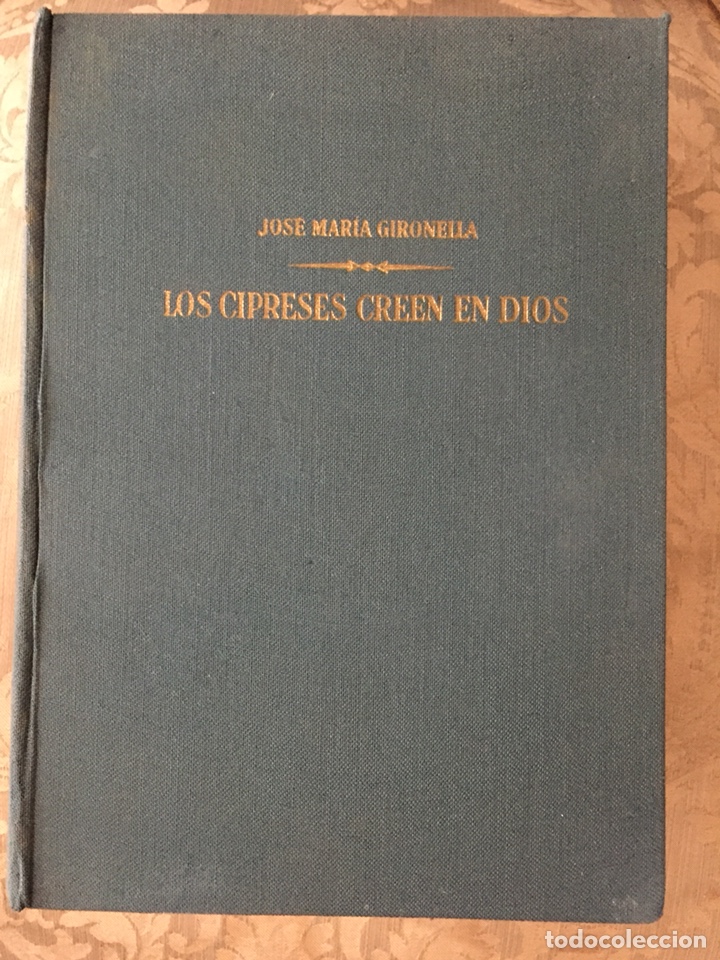 Libros: Libro. &ldquo;Los cipreses creen en Dios&rdquo; de Jos&eacute; Mar&iacute;a Gironella. - Foto 1